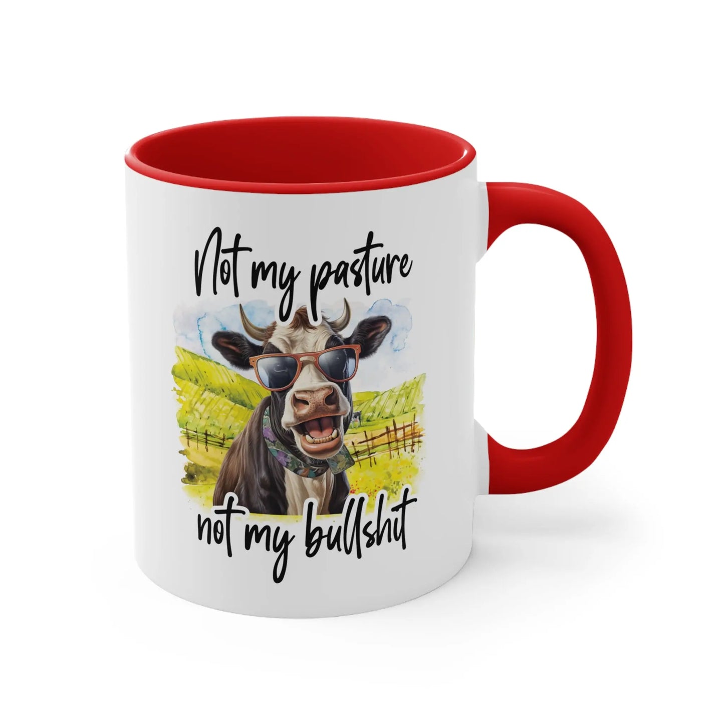 "Not my pasture not my bullshit" Ceramic Coffee Mug (White with Accent Colour | 11oz) -  Thirstique