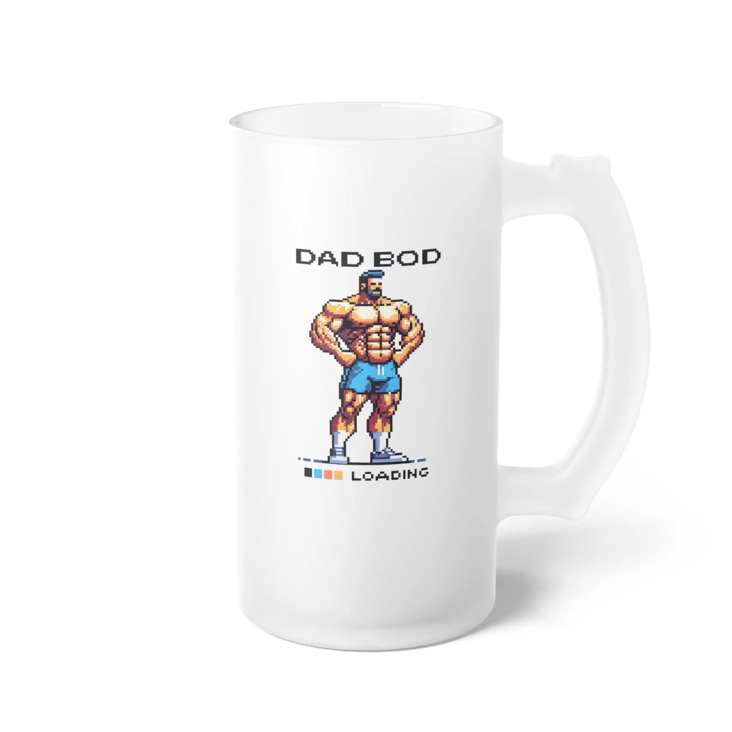 Dad Bod Loading Frosted Beer Mug (16oz) -  Thirstique