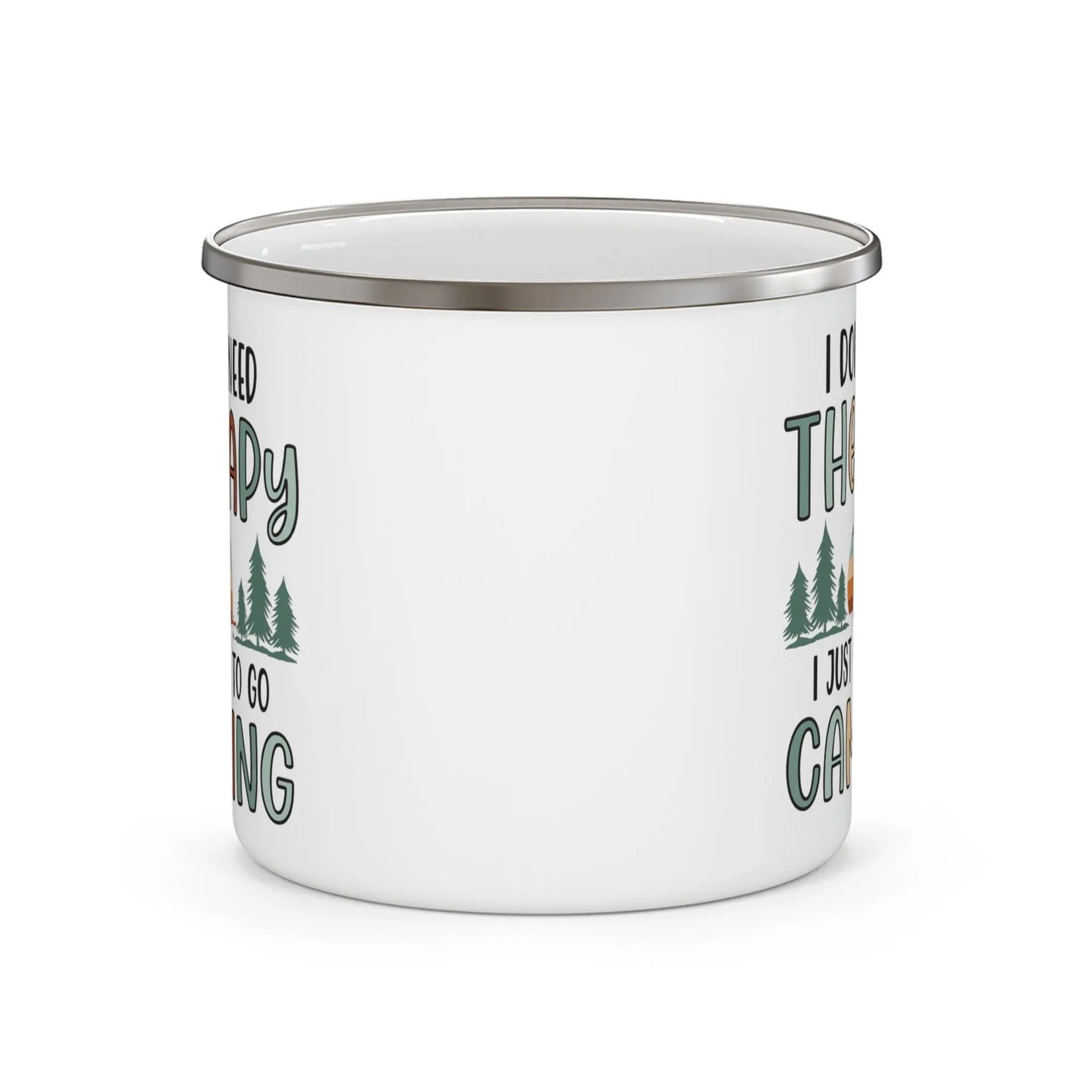 "I Just Need to go Camping" Mug (Enamel 12oz) -  Thirstique