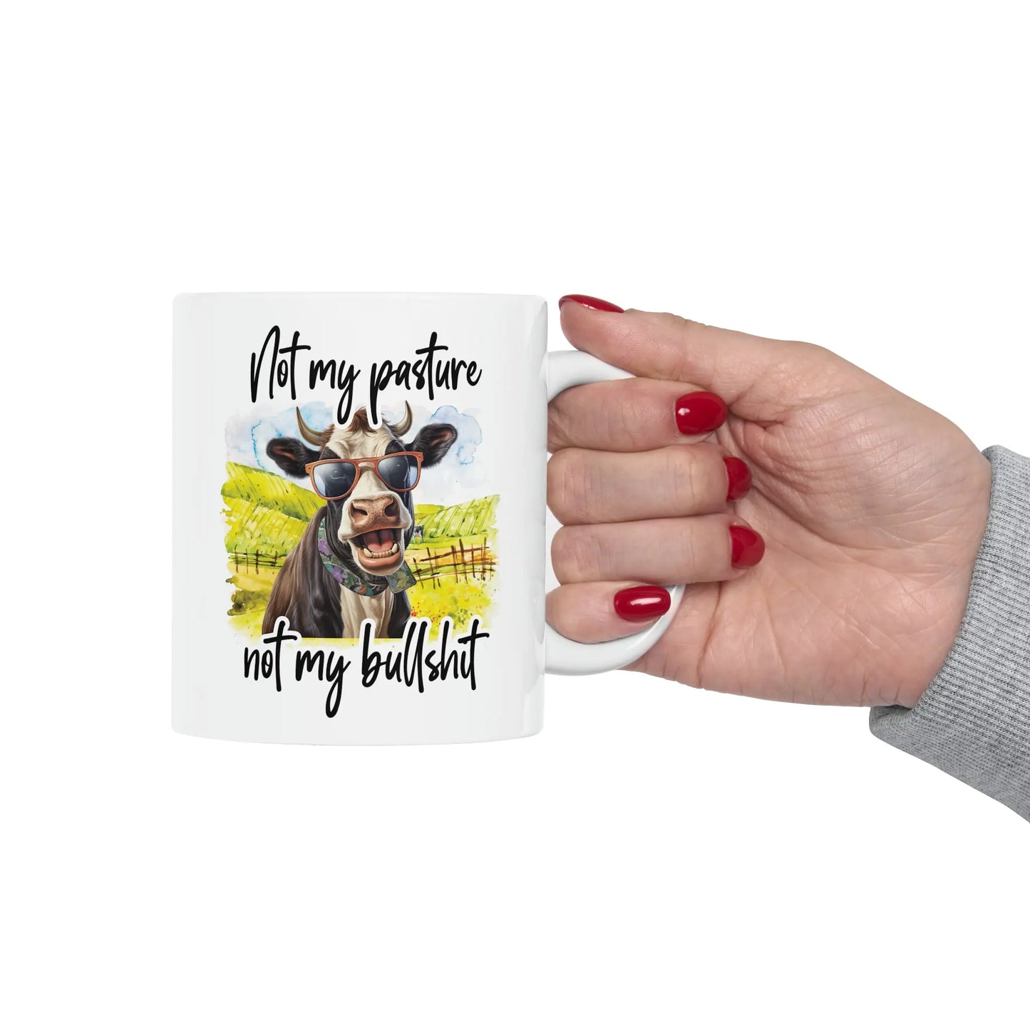 Not my pasture not my bullshit" Ceramic Coffee Mug (White | 11oz) -  Thirstique