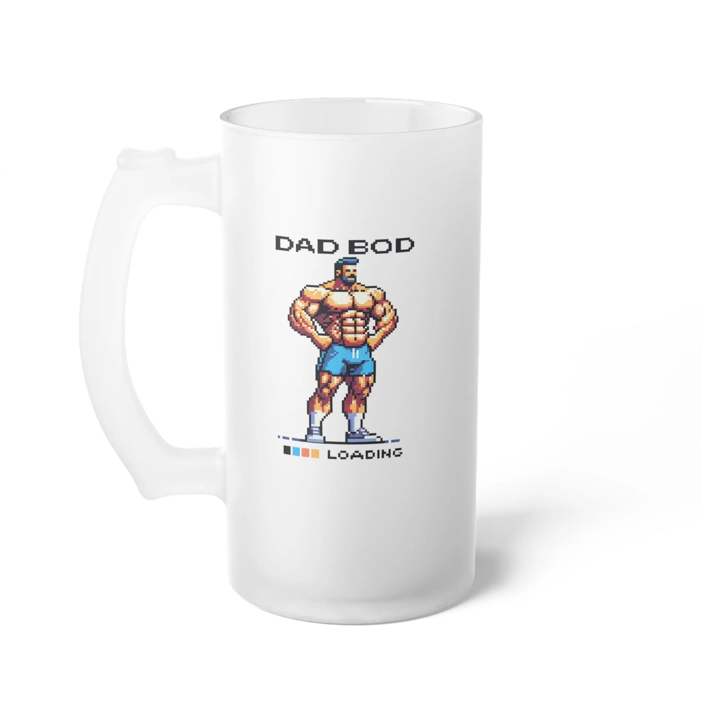 Dad Bod Loading Frosted Beer Mug (16oz) -  Thirstique