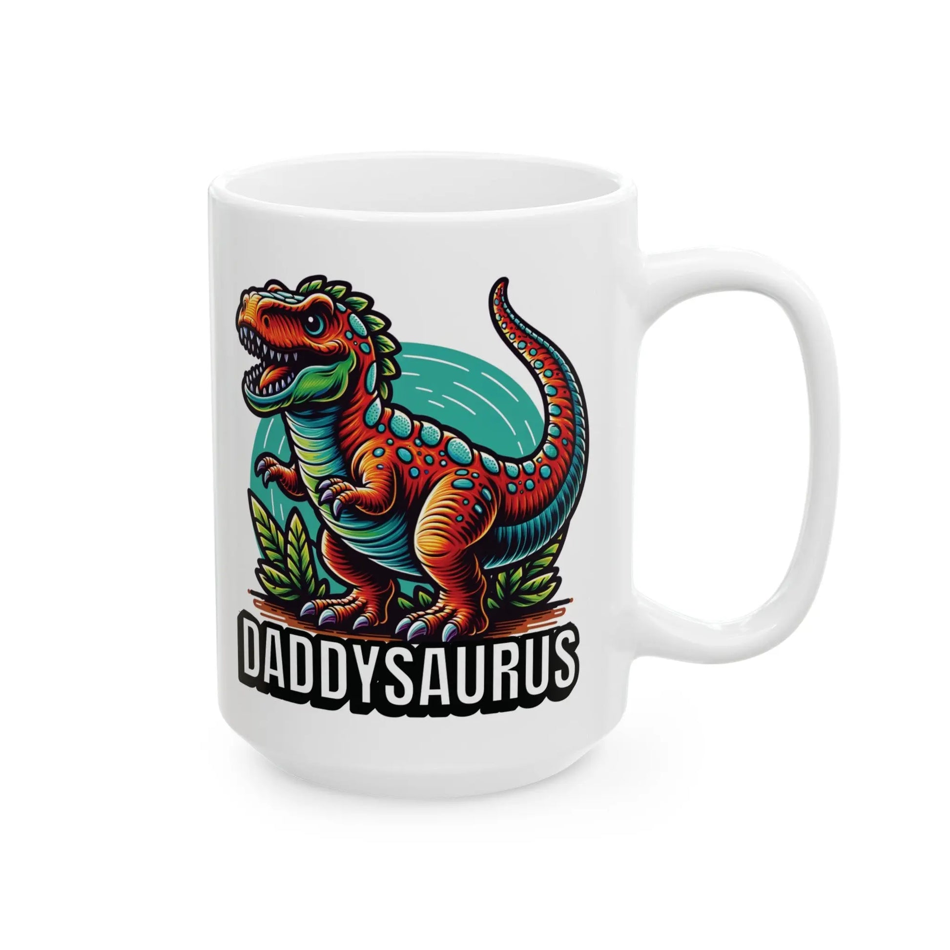 Daddysaurus Rex Ceramic Mug White Ceramic Mug  (11oz, 15oz) -  Thirstique