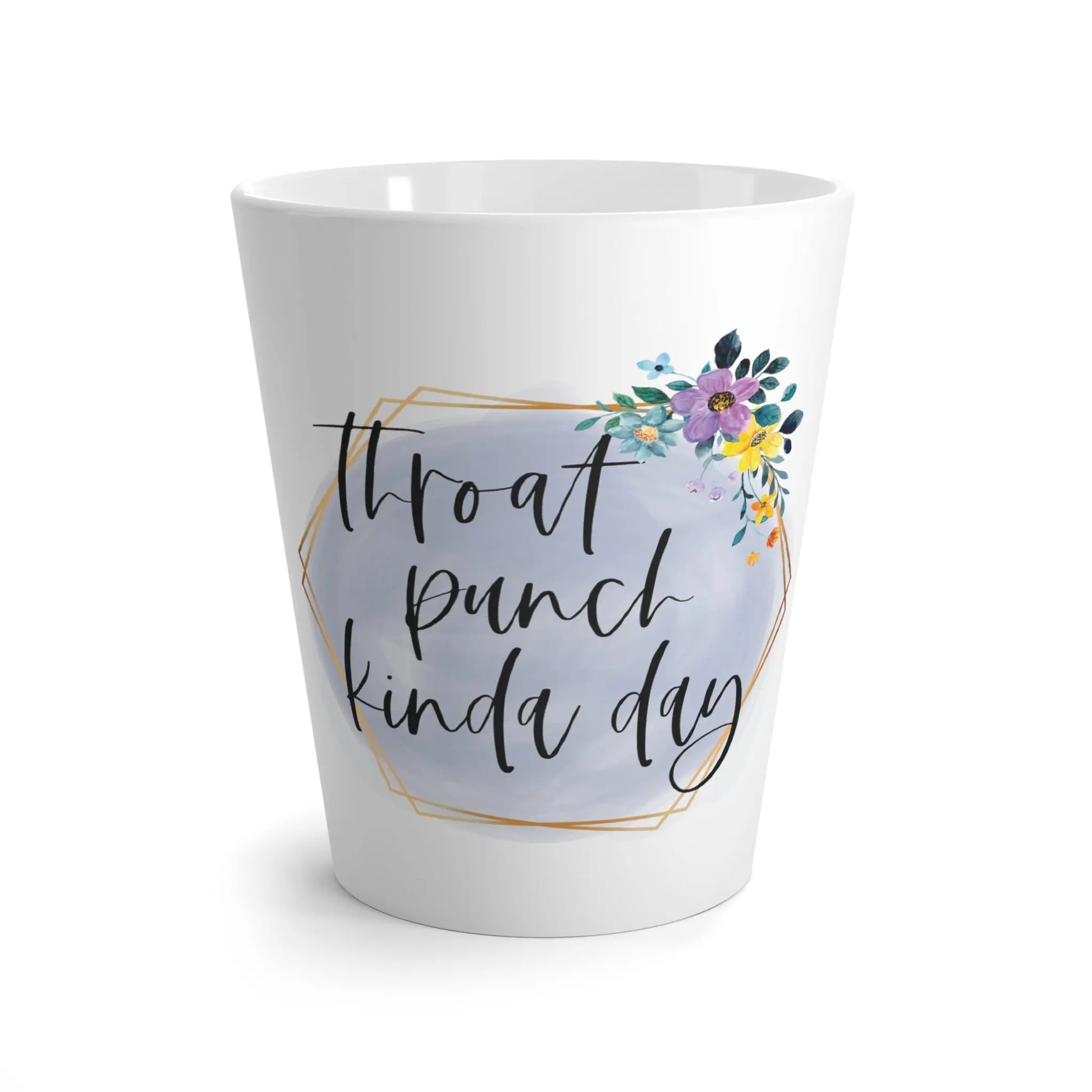 "Throat Punch Kind of Day" Ceramic Latte Mug (White, 12oz) -  Thirstique