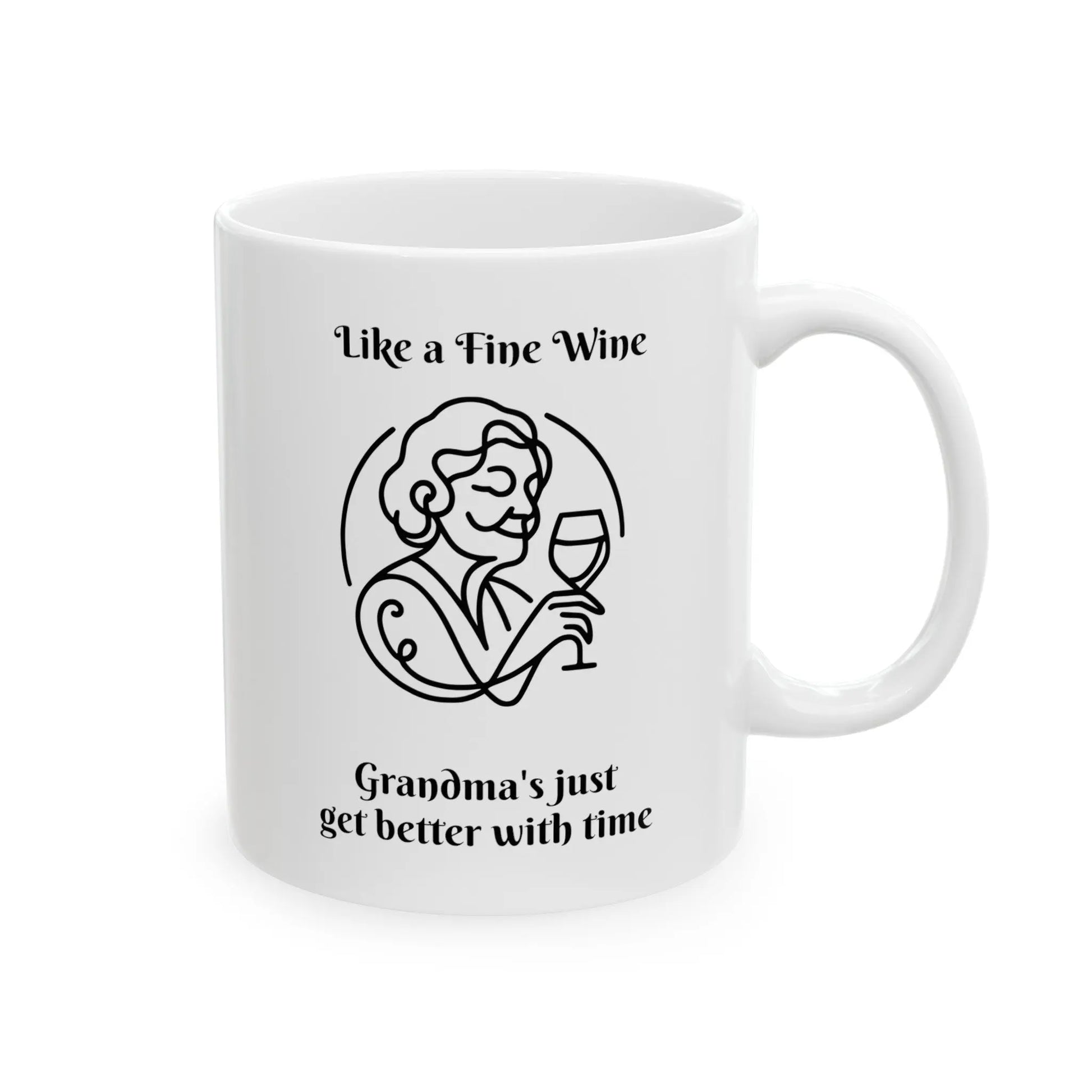 Grandma's Fine Wine Wisdom Ceramic Mug  (11oz, 15oz) -  Thirstique