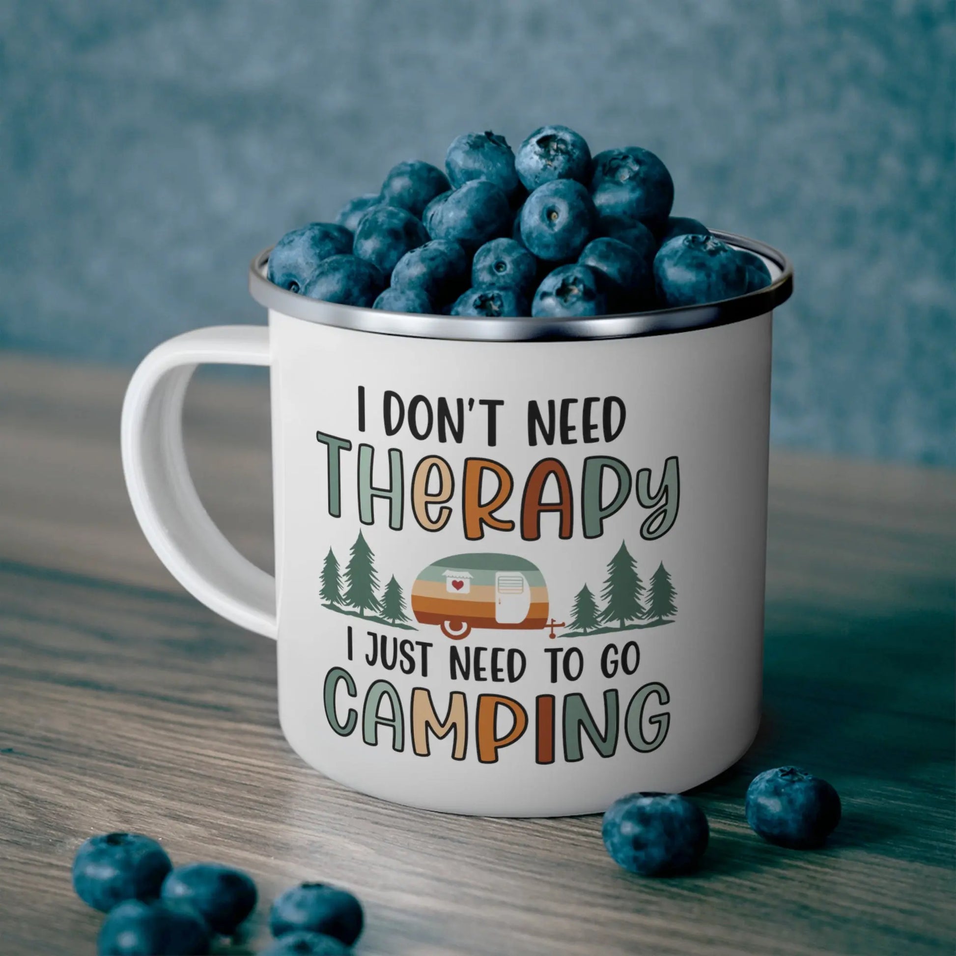 "I Just Need to go Camping" Mug (Enamel 12oz) -  Thirstique