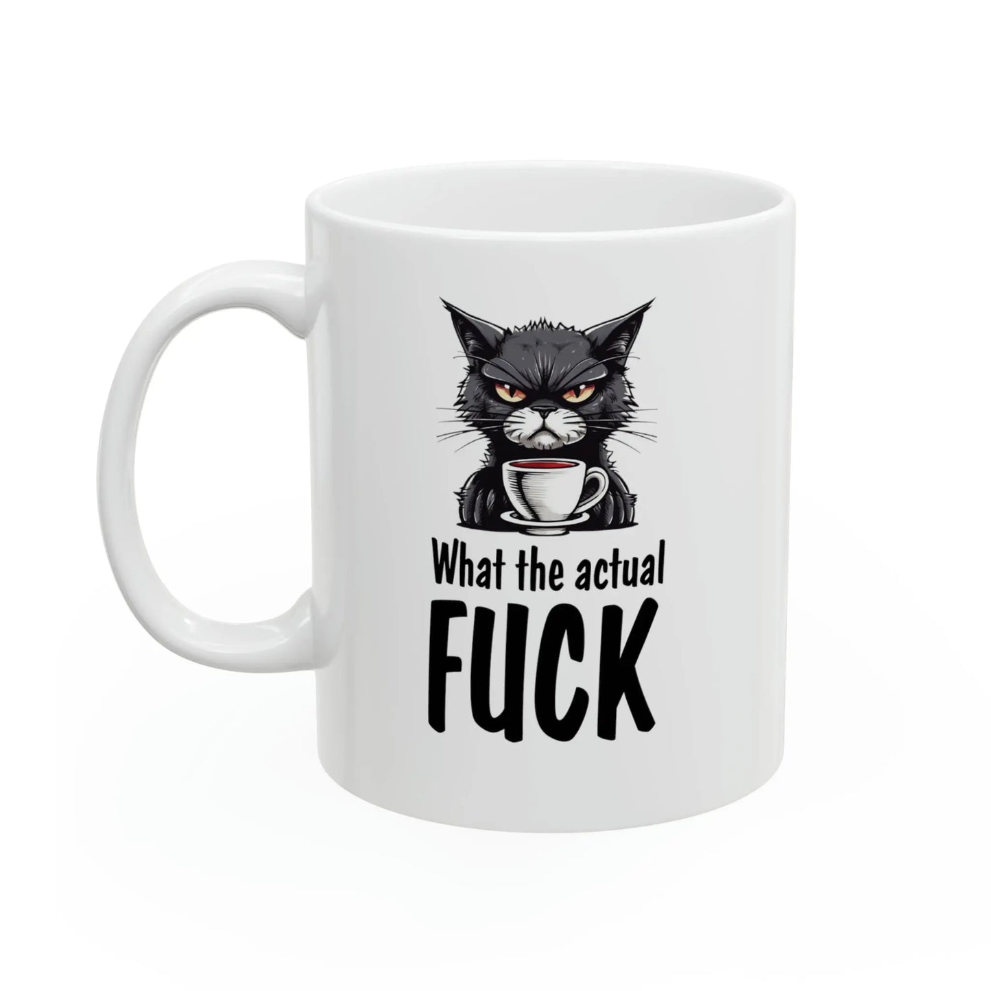 "What the actual fuck" Ceramic Coffee Mug (White | 11oz) -  Thirstique