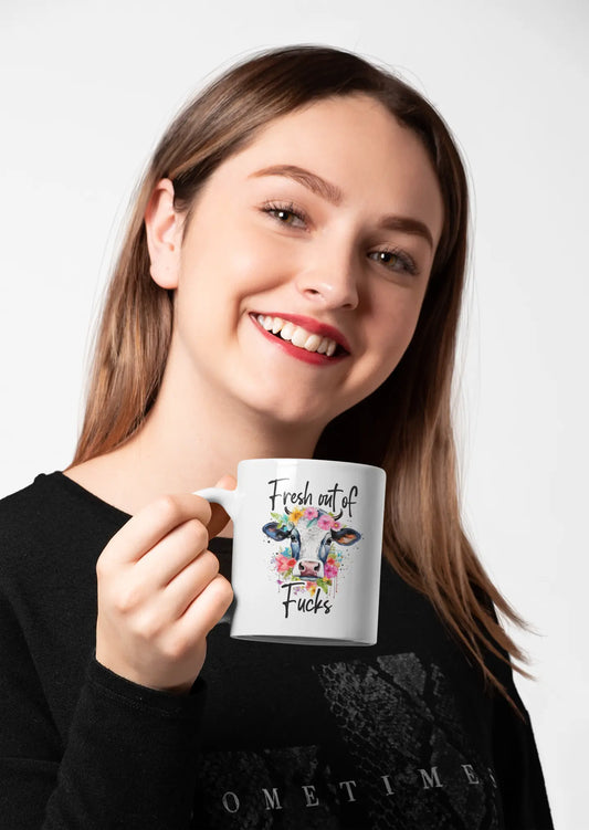 "Fresh Out of Fucks"  Ceramic Mug  (11oz, 15oz) -  Thirstique